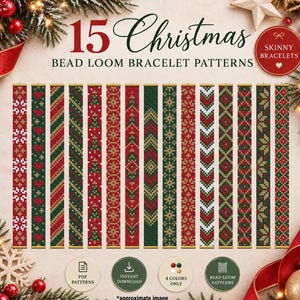 May include: A collection of 15 Christmas bead loom bracelet patterns featuring red, green, white, and gold geometric designs. The text reads 15 Christmas BEAD LOOM BRACELET PATTERNS, SKINNY BRACELETS, PDF PATTERNS, INSTANT DOWNLOAD, 4 COLORS ONLY, and BEAD LOOM PATTERNS.