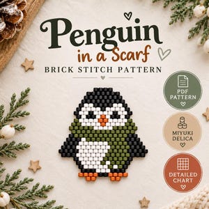 May include: A brick stitch bead pattern featuring a penguin wearing an olive green scarf. The text reads Penguin in a Scarf BRICK STITCH PATTERN, PDF PATTERN, MIYUKI DELICA, and DETAILED CHART. The design uses black, white, and orange beads.