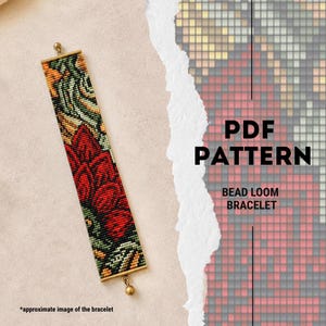 May include: A PDF pattern for a bead loom bracelet featuring a grid design with red, green, and orange floral motifs. The image displays a finished bracelet with brass-toned end bars and a digital pixelated chart labeled PDF PATTERN.