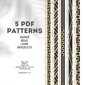 May include: Digital PDF patterns for skinny bead loom bracelets. The image shows five different bracelet designs in black, white, and gold. The text on the image says "5 PDF PATTERNS" and "SKINNY BEAD LOOM BRACELETS". The finished size is 0.3 x 6.7 inches.