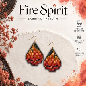 May include: A digital PDF earring pattern titled Fire Spirit featuring a beaded design of a flame-shaped skull in shades of red, orange, yellow, and black. The graphic includes icons for instant download, a detailed chart, and beginner-friendly status.