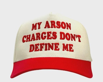 MY arson charges dont define me Adjustable Hat embroidered good quality