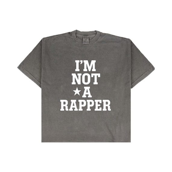 Im Not a Rapper Tshirt Stone Washed Shakawear Vintage Drake