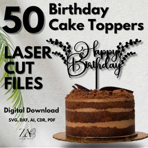 50 Birthday Cake Topper SVG Files & Laser Cut Files Template for Glowforge, CNC, Laser Cutting Machines, Custom Cake Topper, 3D Cake Topper