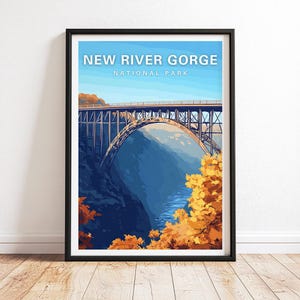 New River Gorge National Park Poster, New River Gorge Bridge Print, West Virginia Travel Poster, New River Gorge Gift, West Virginia Print