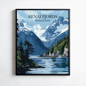 Kenai Fjords National Park Poster, Print, Wall Art, Alaska Print, Scenic Travel Wall Art, Hanging Wall Decor, Nature Prints, Mountain Art