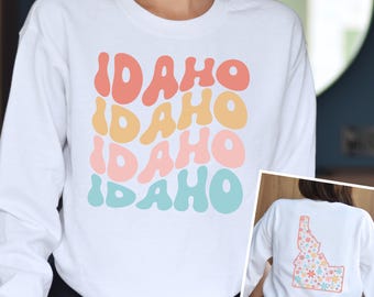 Idaho Sweatshirt, Idaho Flower Crewneck, Idaho souvenir sweatshirt, Retro Idaho sweatshirt, Idaho sweatshirt plus size, Idaho travel sweater