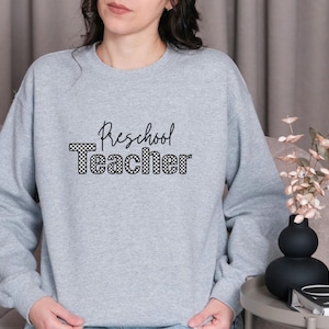 Preschool teacher sweatshirt Gift for Preschool Teacher Pre K Teacher Gift Preschool Teacher Crewneck Preschool Sweat Shirt For Teacher