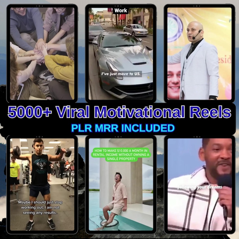 May include: A digital graphic with six framed images. The images feature motivational content, including people working out, a luxury car, and text that reads "5000+ Viral Motivational Reels PLR MRR INCLUDED."