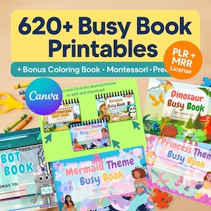 May include: A promotional image for printable busy books. The image features several colourful busy book covers with themes like dinosaurs, princesses, and mermaids. The text reads "620+ Busy Book Printables" and includes a Canva logo.