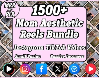 Mom Aesthetic Reels Bundle, 1500+PLR MRR Mom Reels, Faceless TikTok Instagram Videos, DFY Viral Content for Resale Passive Income Vault 2025