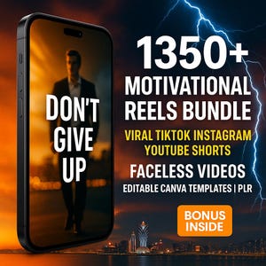 May include: A digital graphic promoting a motivational reels bundle. The image features a smartphone with the words "DON'T GIVE UP" and a person walking. Text includes "1350+ MOTIVATIONAL REELS BUNDLE" and "BONUS INSIDE".