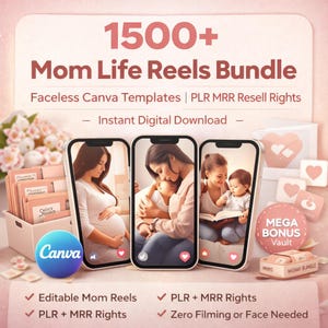 1500+ Mom Life Reels-paket | Ansiktslösa Canva-mallar | PLR MRR-återförsäljningsrättigheter bild 1