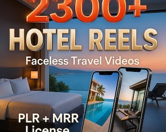2300+ Luxury Hotel Reels | Faceless Travel Videos (PLR + MRR)
