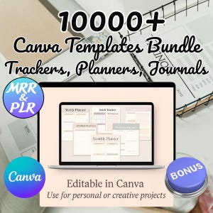 10000+ Canva Templates Bundle, plr mrr Trackers, Planners, Journals | Editable in Canva | MRR & PLR Resale Rights | Digital Product for Sale