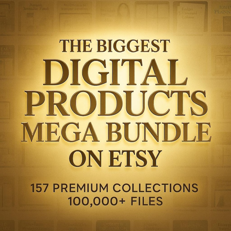 Puede incluir: Gr&aacute;fico dorado con el texto "THE BIGGEST DIGITAL PRODUCTS MEGA BUNDLE ON ETSY." Debajo, se lee "157 PREMIUM COLLECTIONS 100,000+ FILES." El fondo tiene una apariencia sutil y texturizada.