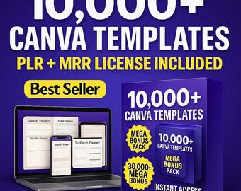 10000+ Canva Templates Bundle: Planners, Journals, Trackers (PLR & MRR)