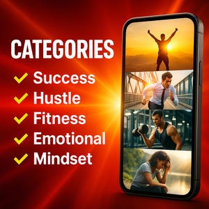 May include: A smartphone displays images related to success, hustle, fitness, emotional well-being, and mindset. The word "CATEGORIES" is at the top, with checkmarks next to each category. The background is a gradient of red and orange.