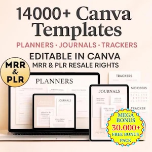 May include: An advertisement for digital templates, including planners and journals, displayed on a laptop, tablet, and phone. The image highlights "14000+ Canva Templates" and "Editable in Canva". A bonus pack is also advertised.