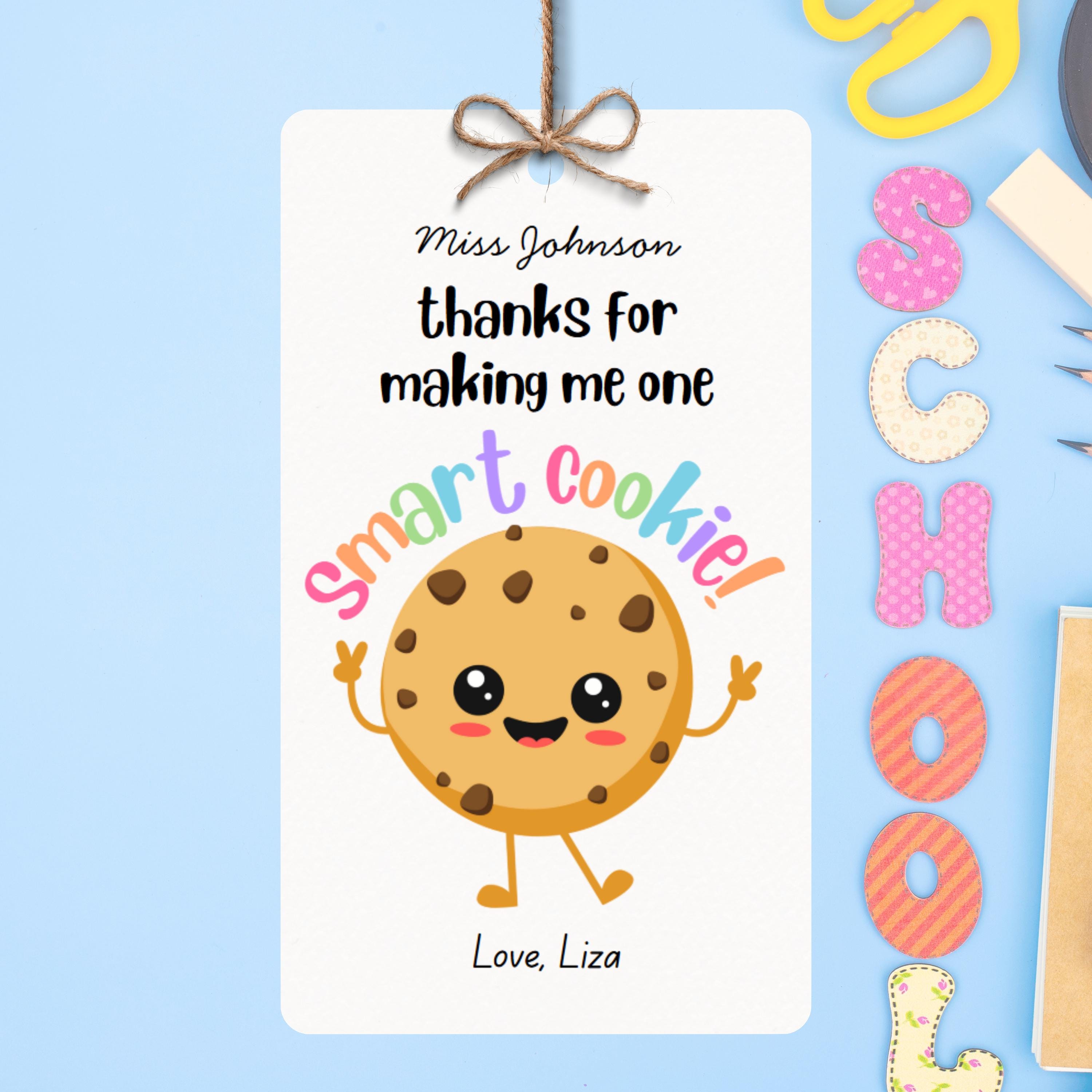 Smart Cookie Teacher Gift Tag, Thank You for Making Me One Smart