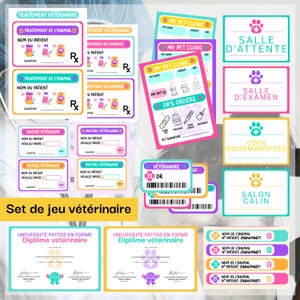 May include: A collection of colourful veterinary-themed play cards and certificates. The cards include "My Pet Clinic" forms, "Dr's Orders", and prescription forms. The certificates are in French, and the set is designed for children.