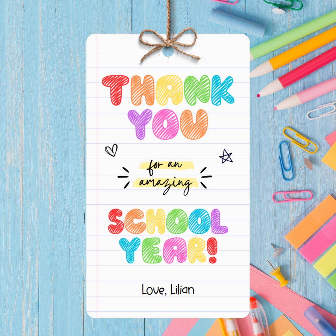 Colorful Thank You Tag Printable, Editable End of School Year Gift Tag ...