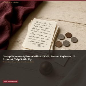 Könnte beinhalten: Ein Stapel cremefarbener Karten mit handschriftlichem schwarzem Kursivtext, begleitet von fünf kleinen Metallmünzen. Der Text lautet: Group Expense Splitter Offline HTML, Fewest Paybacks, No Account, Trip Settle Up. The short list of who pays whom. Not another spreadsheet.
