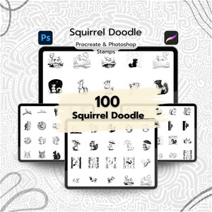 May include: Digital art stamps featuring squirrel doodles for Procreate and Photoshop. The image shows multiple tablets displaying various black and white illustrations of squirrels in different poses and settings. The text "Squirrel Doodle" and "100 Squirrel Doodle" are also visible.