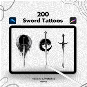 May include: A digital illustration of three sword tattoo designs. The swords are drawn in black and white and are set against a white background. The text "200 Sword Tattoos" is at the top of the image. The text "Procreate & Photoshop Stamps" is at the bottom of the image.