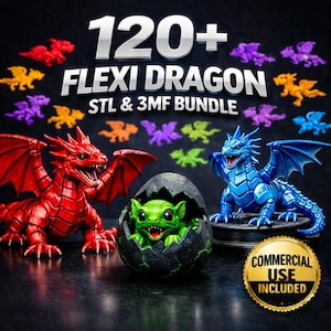 120 Flexi Dragon STL Files – Articulated 3D Print Models, Dragon Eggs, Stands (Commercial Use)