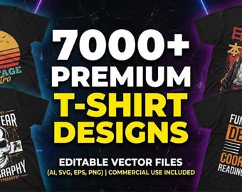 650k+ T-Shirt Design Bundle | Editable SVG, PNG & Vectors | Commercial Use Print on Demand | Vintage, Streetwear, Typography