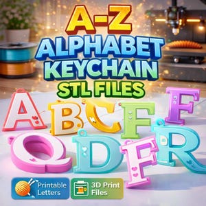 Puede incluir: Imagen de archivos STL de llaveros de alfabeto impresos en 3D. Las letras, en varios colores como rosa, amarillo, verde y azul, son el foco principal. El texto en la imagen dice "A-Z Alphabet Keychain STL Files", "Printable Letters" y "3D Print Files".