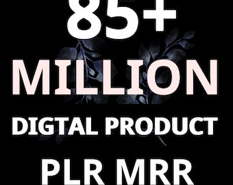 85M+ Digital Products Bundle | PLR MRR, Canva Templates (Digital Download)