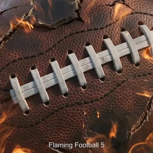 May include: A brown leather football with white laces and white stripes, featuring a distressed, cracked texture and surrounded by bright orange and yellow flames. The text "Flaming Football 5" is printed in white at the bottom of the image.