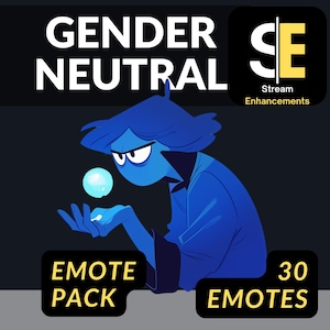 May include: A blue cartoon figure holding a glowing orb, with the words "GENDER NEUTRAL" above. The image also includes the text "EMOTE PACK" and "30 EMOTES". The Stream Enhancements logo is in the upper right corner.
