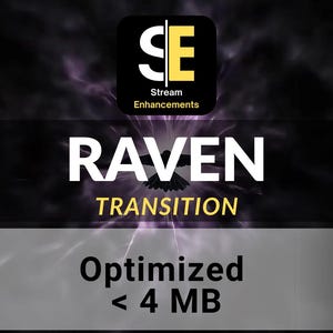 Peut inclure: Graphique numérique avec le texte "RAVEN TRANSITION" en blanc, avec une silhouette de corbeau. L'image comprend le logo Stream Enhancements et le texte "Optimisé < 4 Mo" sur une bannière grise, sur un fond sombre et texturé.