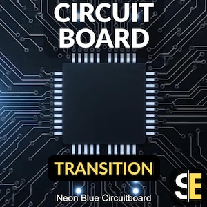 Könnte beinhalten: Ein neonblaues Leiterplattendesign mit den Worten "CIRCUIT BOARD" in Weiß. Das Wort "TRANSITION" befindet sich in einem gelben Feld. Das Bild hat einen dunklen Hintergrund mit einem hellblauen Licht.