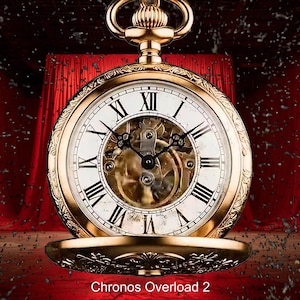 May include: A gold-colored pocket watch with Roman numerals on the white face. The watch has an open face design, revealing the intricate inner workings. The background features a red curtain and the text "Chronos Overload 2".