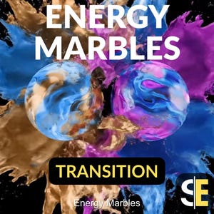 Puede incluir: Obra de arte digital abstracta con dos esferas llamadas "Energy Marbles" en colores arremolinados azul, morado y dorado. La palabra "Transition" se muestra en un cuadro negro sobre un fondo negro.