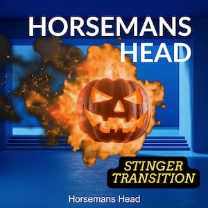 Pode incluir: Imagem digital de uma abóbora esculpida com um rosto zangado envolto em chamas. As palavras "HORSEMANS HEAD" são exibidas acima da abóbora, com "STINGER TRANSITION" abaixo. O fundo é uma sala azul.