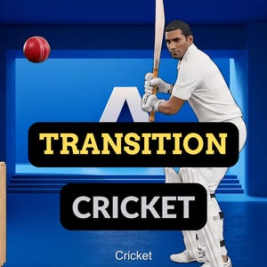May include: A cricket player in white uniform prepares to bat, holding a cricket bat. A red cricket ball is in mid-air. The image includes the text "TRANSITION" and "CRICKET" on black rectangles, with the word "Cricket" below.