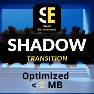 May include: A digital graphic with the text "SHADOW TRANSITION" in large white letters over a dark, cloud-like shape. The image includes the text "Optimized < 2 MB" and a logo with the letters "SE". The background is blue.