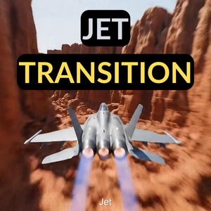 May include: A gray jet aircraft flies through a canyon. The words "JET TRANSITION" are displayed in a black box at the top of the image. The word "Jet" is displayed at the bottom of the image.