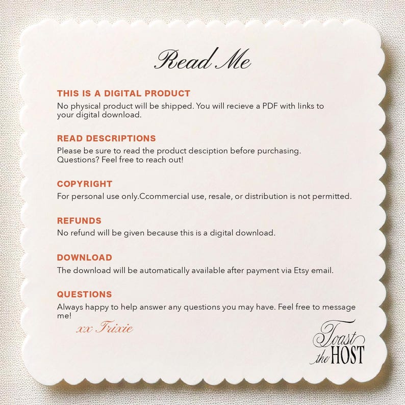 May include: A scalloped-edge card with the words "Read Me" in elegant script. The card contains text about digital products, copyright, refunds, and downloads. The card also includes the text "Toast the HOST" in script.