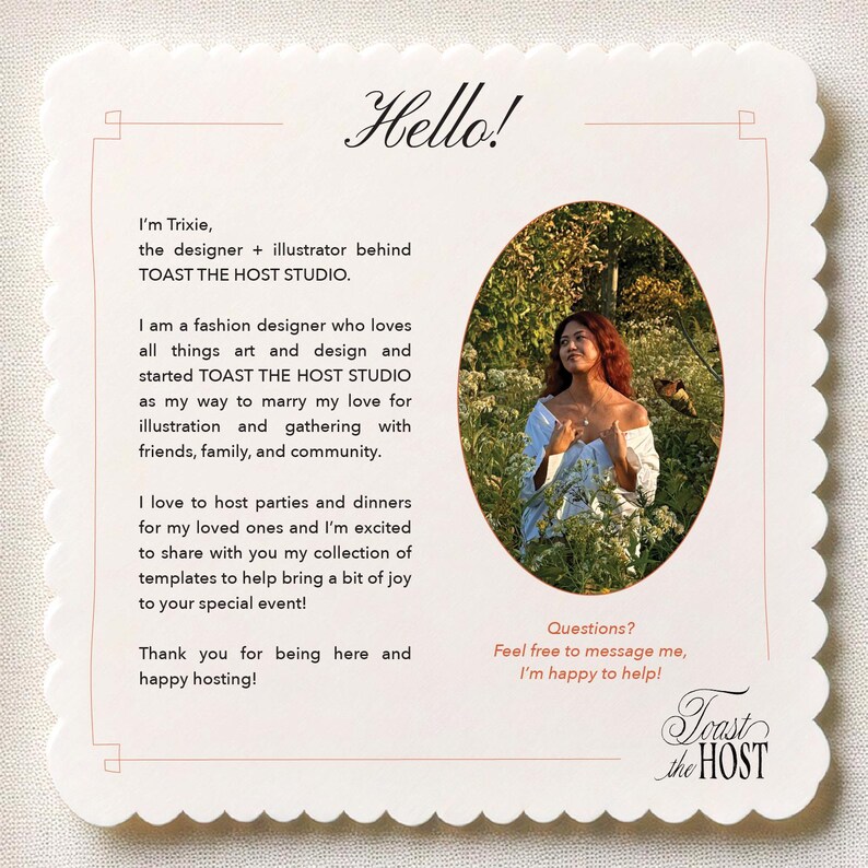 May include: A scalloped-edge card with the word "Hello!" in elegant script. The card features an oval photo of a woman and text introducing the designer of Toast the Host Studio, who creates templates for special events.