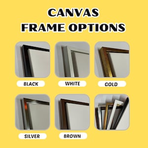 Puede incluir: Imagen que muestra opciones de marcos para lienzos en negro, blanco, dorado, plateado y marr&oacute;n. El texto "CANVAS FRAME OPTIONS" se muestra en la parte superior. Cada opci&oacute;n de marco se presenta con un lienzo blanco en el interior, mostrando los diferentes estilos de marco.
