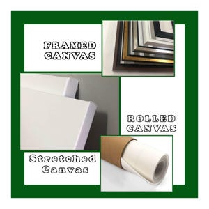 May include: Image showcasing framed, stretched, and rolled canvas options. The image includes close-ups of framed canvases with various frame styles, a stretched canvas corner, and a rolled canvas in a protective tube. Text labels identify each canvas type.