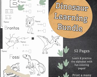 May include: A Dinosaur Learning Bundle with 52 pages. The image shows printable worksheets with dinosaur-themed alphabet and math activities. Includes coloring pages and the text "Print a many a you need!"