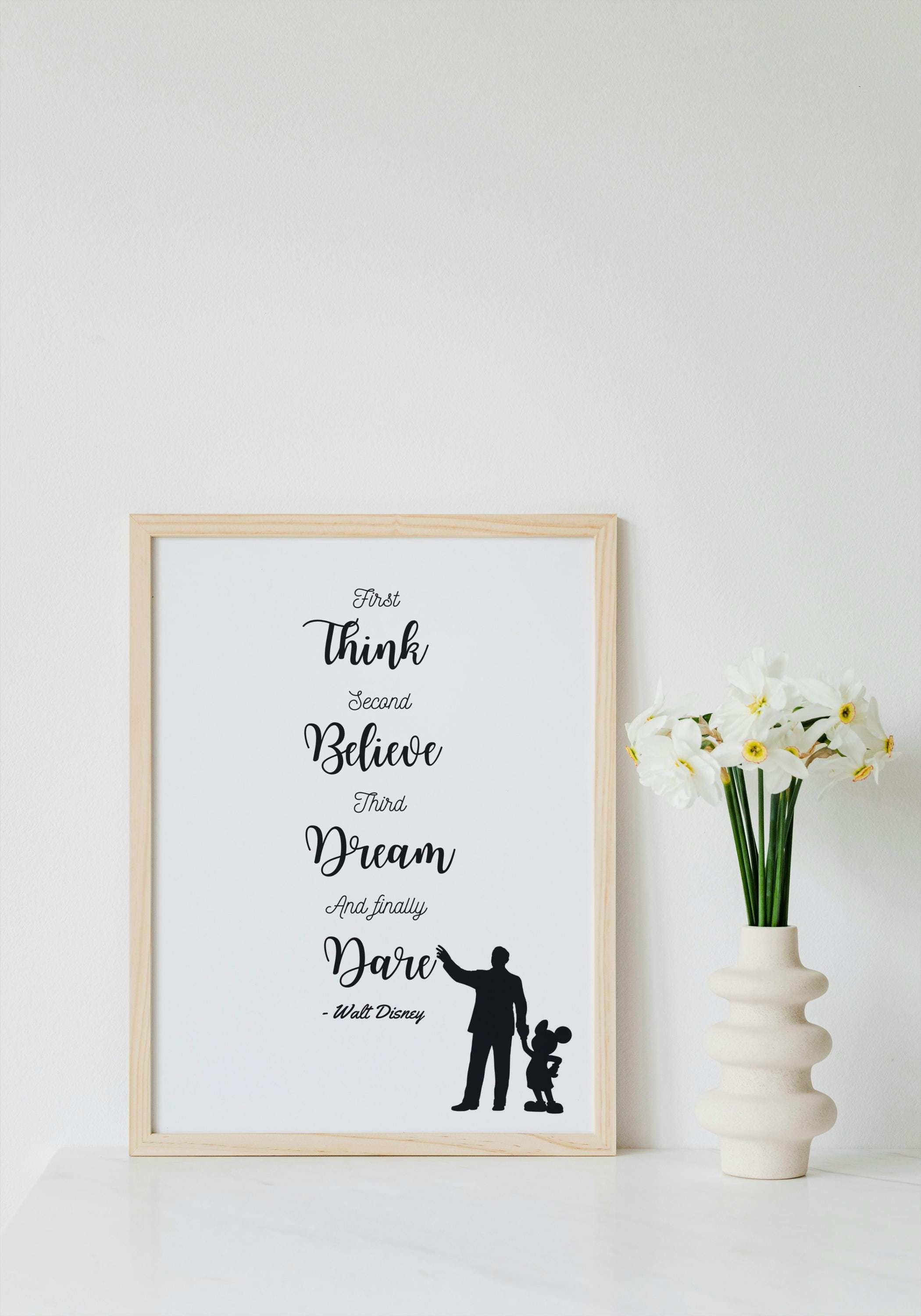 Think, Believe, Dream, Dare, Walt Disney Wall Art, Disney Quotes,  Inspirational Quotes, Poster - Etsy, image size:2100x3000