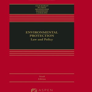 Environmental Protection Law and Policy Casebook 9th Edition Book